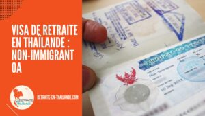 Visa Non-immigrant OA Thaïlande : les dernières mises à jour cover