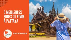 Les 5 Meilleures Zones où Vivre à Pattaya en 2025 pour la Retraite cover