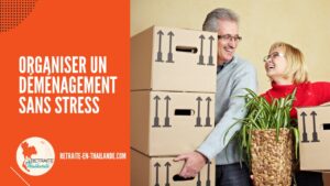 Retraite en Thaïlande : Comment Organiser un Déménagement Sans Stress cover