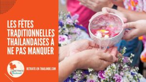 Les fêtes traditionnelles thaïlandaises à ne pas manquer cover